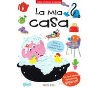 La mia casa. Cerca attacca & impara. Con adesivi. Ediz. a colori