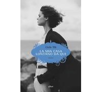 LA MIA CASA LONTANO DA QUI - TLILI CECILE - Elliot