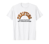 La mia casa Non è Abbastanza disordinata e Divertente parsimoniosa Maglietta