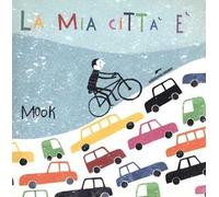 La mia città è. Ediz. illustrata