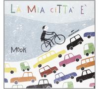 La mia città è. Ediz. illustrata