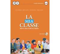 La mia classe. Corso di lingua italiana per stranieri. Livello elementare (A1-A2). CD Audio formato MP3. Con DVD-ROM