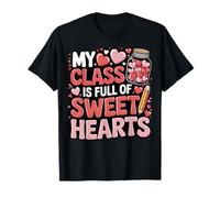 La mia Classe è Piena di Dolci Cuori Insegnante Valentine Classroom Maglietta