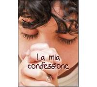 La mia confessione