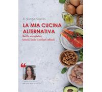 La mia cucina alternativa