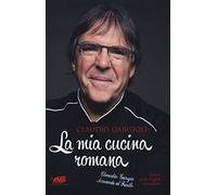 La mia cucina romana. Ediz. italiana e inglese