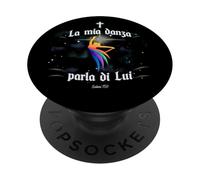 La mia danza parla di Lui - Salmo 150 Lode Cristiana PopSockets PopGrip Adesivo