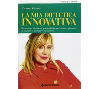 La mia dietetica innovativa - [Tecniche Nuove]