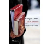 La mia Emmaus. Storia di un pastore valdese - 2025 - Claudiana