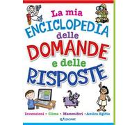 La mia enciclopedia domande e delle risposte