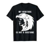 La mia eredità Non è Un Orgoglio Indigeno in Costume Maglietta