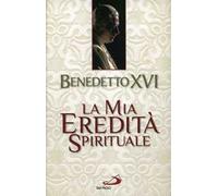La mia eredità spirituale