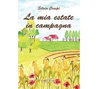 La mia estate in campagna