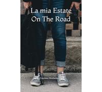 La mia Estate On The Road