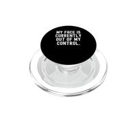 la mia faccia è attualmente fuori dal mio controllo Umorismo Relatable PopSockets PopGrip per MagSafe