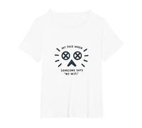 La mia Faccia Quando Qualcuno Dice Niente WiFi Divertente Umorismo Tecnico Maglietta, Donna Plus-Size, Bianco, 3X