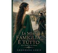 La Mia Famiglia è Tutto: 3