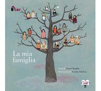 La mia famiglia. Ediz. illustrata