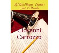 La Mia Fanfara - Spartiti e Testi: 3^ Raccolta