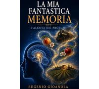 La Mia Fantastica Memoria