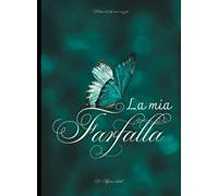 La mia farfalla: Dedica a te