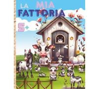 LA MIA FATTORIA 5+