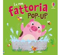 La mia fattoria pop-up. Ediz. a colori