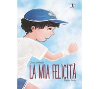 La mia felicità