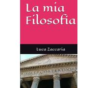 La mia Filosofia