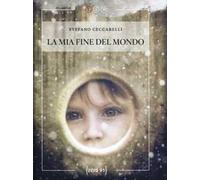 La mia fine del mondo