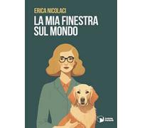 La mia finestra sul mondo