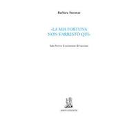 «La mia fortuna non s'arrestò qui». Italo Svevo e le occorrenze del successo