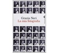 Mia Fotografia - Grazia Neri - 2013