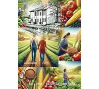 La mia gazzetta agricola (Vol. 1)