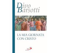 La mia giornata con Cristo