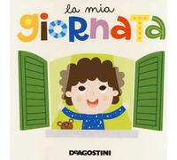 La mia giornata. Ediz. a colori