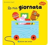 La mia giornata. I tattilini. Ediz. a colori