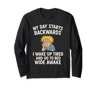 La mia Giornata Inizia All'Indietro, Mi Sveglio Stanco e vado a Letto Sveglio Maglia a Manica