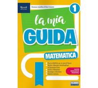 La mia Guida - Guida Matematica 1