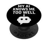 La mia IA mi conosce troppo bene Divertente Umorismo tecnico PopSockets PopGrip Adesivo