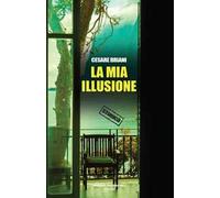 La mia illusione