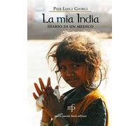 La mia India. Diario di un medico