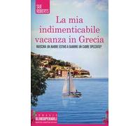 La mia indimenticabile vacanza in Grecia