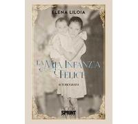 La mia infanzia felice