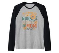 La mia infermiera preferita mi chiama mamma di infermiera felice settimana infermiera Maglia con Maniche Raglan