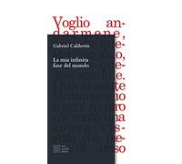 La mia infinita fine del mondo