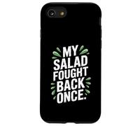 La mia insalata ha combattuto una volta Foodie Humor Vegan Vegetariano Scherzo Custodia per iPhone SE (2020) / 7/8