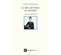 La mia lettera al mondo. Testo inglese a fronte. Ediz. bilingue