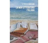 La mia letteratura italiana