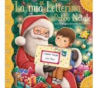 La mia letterina a Babbo Natale. Le letterine